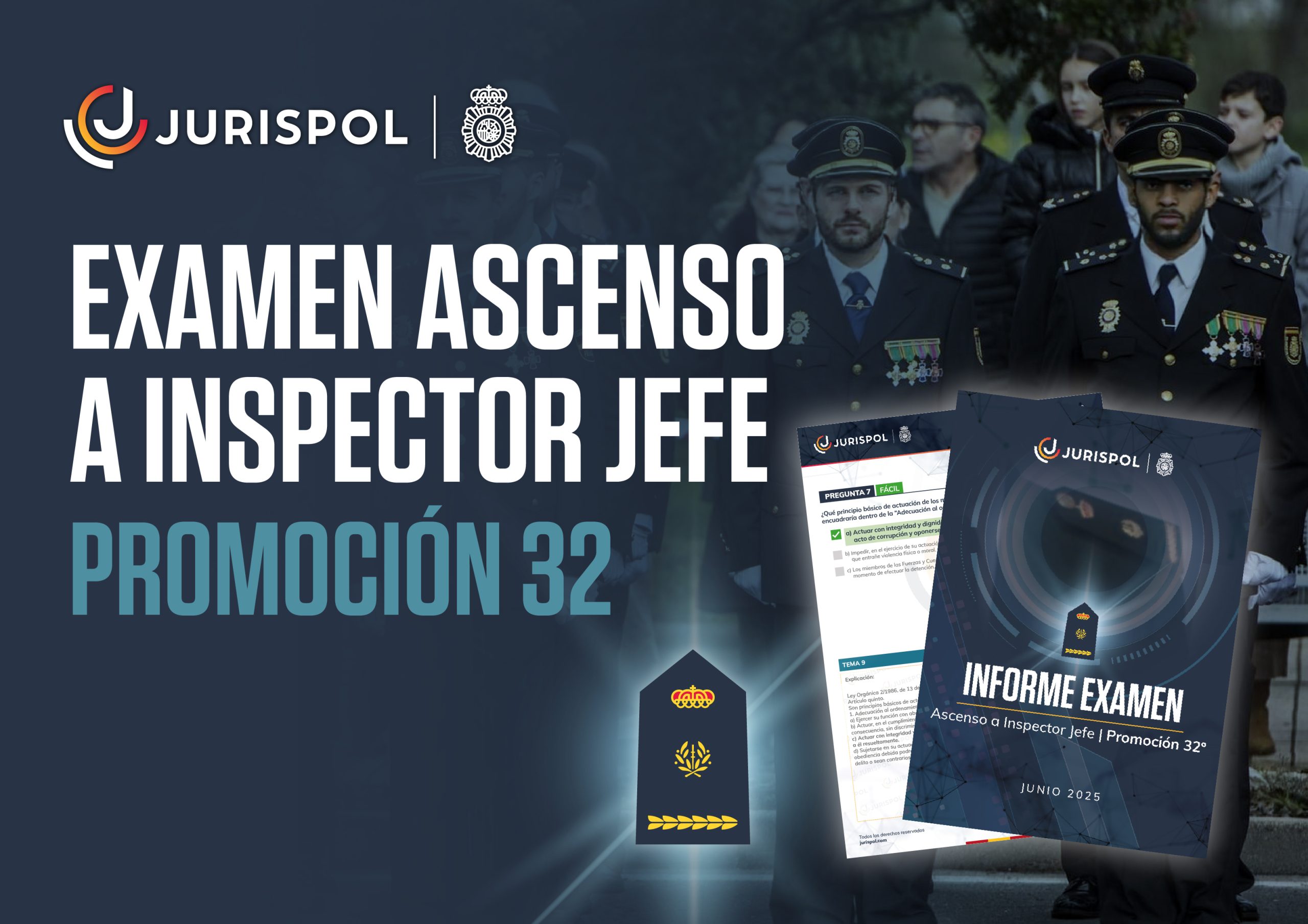 Examen Ascenso Inspector Jefe Promoción 32